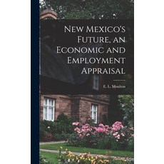 (英文圖書) New Mexico's Future an Economic and Employment Appraisal 精裝版, Hassell Street Press, 英文