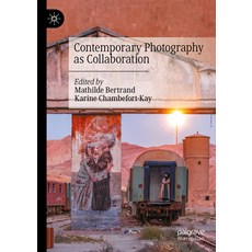 (英文圖書) Contemporary Photography as Collaboration 精裝版, Palgrave MacMillan, 英文