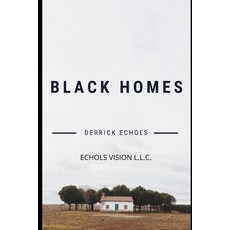 Black Homes 平裝版, Independently Published, 英文