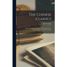 (英文圖書) The Chinese Classics: With a Translation Critical and Exegetical Notes Prolegomena and Cop... 精裝版, Legare Street Press, 英文
