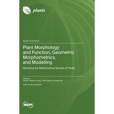 (英文圖書) Plant Morphology and Function Geometric Morphometrics and Modelling: Decoding the Mathemati... 精裝版, Mdpi AG, 英文