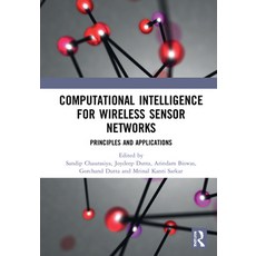 (英文圖書) Computational Intelligence for Wireless Sensor Networks: Principles and Applications 精裝版, CRC Press, 英文