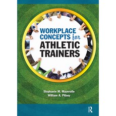 (英文圖書) Workplace Concepts for Athletic Trainers 平裝版, Routledge, 英文
