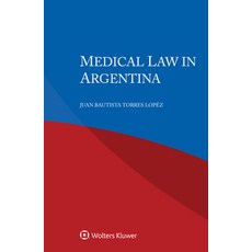 (英文圖書) Medical Law in Argentina 平裝版, Kluwer Law International, 英文