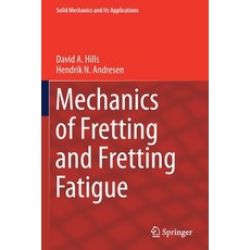 (英文圖書) Mechanics of Fretting and Fretting Fatigue 平裝版, Springer, 英文