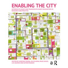 (英文圖書) Enabling the City: Interdisciplinary and Transdisciplinary Encounters in Research and Practice 平裝版, Routledge, 英文