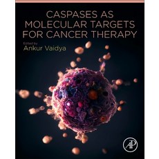 (英文圖書) Caspases as Molecular Targets for Cancer Therapy 平裝版, Academic Press, 英文