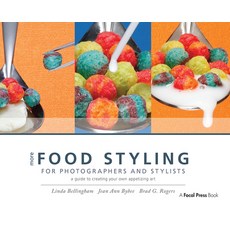 More Food Styling for Photographers & Stylists: A Guide to Creating Your Own Appetizing Art 精裝版, Routledge, 英文