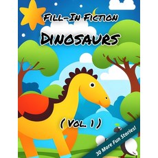 (英文圖書)Fill-In Fiction: Dinosaurs Edition: (Volume 1) 平裝版, Independently Published, 英文