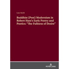 (英文圖書) Buddhist (Post) Modernism in Robert Hass's Early Poetry and Poetics: "The Fulln... 精裝版, Peter Lang Gmbh, Internatio..., 英文