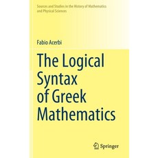 (英文圖書) The Logical Syntax of Greek Mathematics 精裝版, Springer, 英文