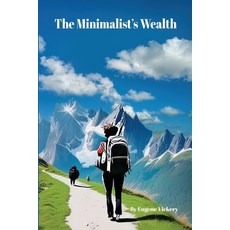 (英文圖書) The Minimalist's Wealth 平裝版, Lulu.com, 英文