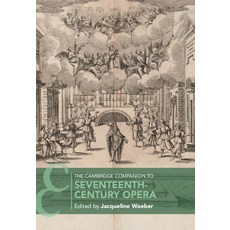The Cambridge Companion to Seventeenth-Century Opera 精裝版, Cambridge University Press, 英文