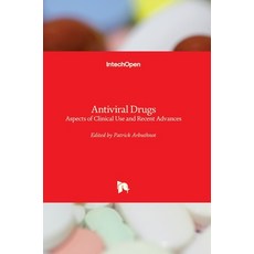 (英文圖書) Antiviral Drugs: Aspects of Clinical Use and Recent Advances 精裝版, Intechopen, 英文