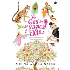 (英文圖書)The Girl in the Magical Flute: Stories from Myths and Folktales of India 精裝版, Rupa Publications India, 英文