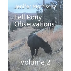 (英文圖書) Fell Pony Observations: Volume 2 平裝版, Independently Published, 英文