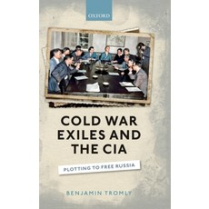 (英文圖書) Cold War Exiles and the CIA: Plotting to Free Russia 精裝版, Oxford University Press, USA, 英文