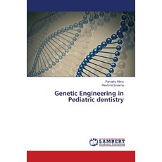 (英文圖書) Genetic Engineering in Pediatric dentistry 平裝版, LAP Lambert Academic Publis..., 英文