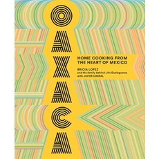 Oaxaca:Home Cooking from the Heart of Mexico, Harry N. Abrams, 英文, 精裝版