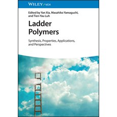 (英文圖書) Ladder Polymers: Synthesis Properties Applications and Perspectives 精裝版, Wiley-Vch, 英文