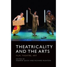 (英文圖書) Theatricality and the Arts: Film Theatre Art 精裝版, Edinburgh University Press, 英文