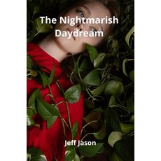 (英文圖書) The Nightmarish Daydream 平裝版, Jeff Jason, 英文