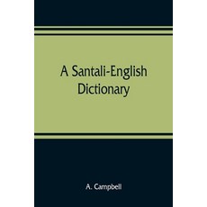 (英文圖書) A Santali-English dictionary 平裝版, Alpha Edition, 英文