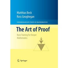 (英文圖書) The Art of Proof: Basic Training for Deeper Mathematics 平裝版, Springer, 英文