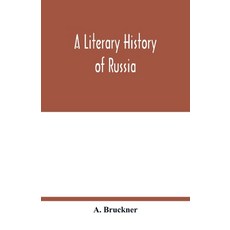 A Literary history of Russia 平裝版, Alpha Edition, 英文