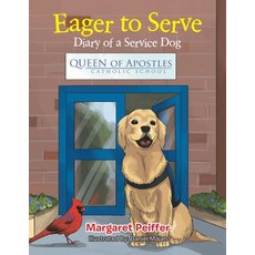 (英文圖書)Eager to Serve: Diary of a Service Dog 平裝版, Trafford Publishing, 英文