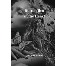 (英文圖書) Butterflies in the Heart 平裝版, Cordelia Willms, 英文