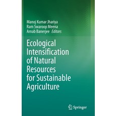 Ecological Intensification of Natural Resources for Sustainable Agriculture 精裝版, Springer, 英文