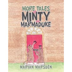 (英文圖書)More Tales of Minty and Marmaduke 平裝版, Xlibris UK, 英文