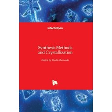 (英文圖書) Synthesis Methods and Crystallization 精裝版, Intechopen, 英文
