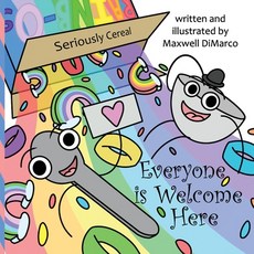 (英文圖書)Seriously Cereal Everyone is Welcome Here 平裝版, Blue Forge Press, 英文