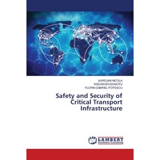 (英文圖書) Safety and Security of Critical Transport Infrastructure 平裝版, LAP Lambert Academic Publis..., 英文