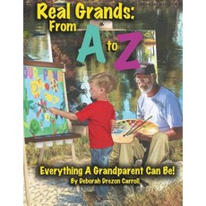 (英文圖書)Real Grandparents From A to Z: Everything A Grandparent Can Be! 平裝版, Createspace Independent Pub..., 英文