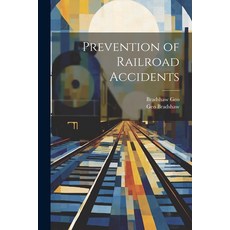 (英文圖書) Prevention of Railroad Accidents 平裝版, Legare Street Press, 英文