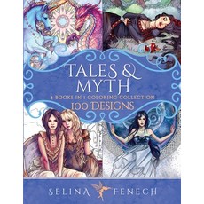Tales and Myth Coloring Collection: 100 Designs 平裝版, Fairies and Fantasy Pty Ltd, 英文