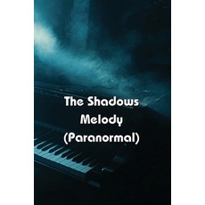 (英文圖書) The Shadows Melody (Paranormal) 平裝版, Salvatore Ferrari, 英文