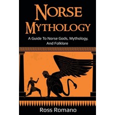 Norse Mythology: A Guide to Norse Gods Mythology and Folklore 平裝版, Ingram Publishing, 英文