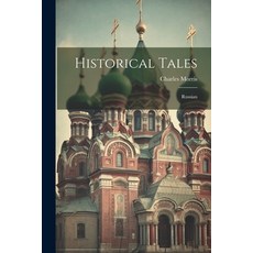 (英文圖書) Historical Tales: Russian 平裝版, Legare Street Press, 英文
