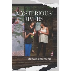 (英文圖書)Mysterious rivers 平裝版, Independently Published, 英文