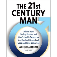 (英文圖書) The 21st Century Man: Advice from 50 Top Doctors and Men's Health Experts So You Can Feel Gre... 精裝版, Affirm Science Publishing, 英文