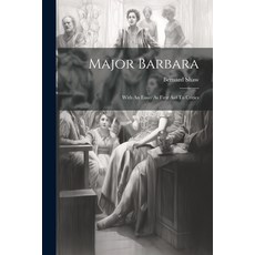 (英文圖書) Major Barbara: With An Essay As First Aid To Critics 平裝版, Legare Street Press, 英文
