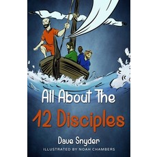 All About The 12 Disciples 平裝版, Independently Published, 英文