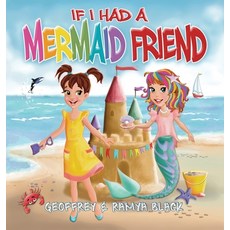 (英文圖書) If I Had a Mermaid Friend 精裝版, Shining City Media, 英文