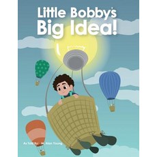 (英文圖書)Little Bobby's Big Idea 平裝版, Xulon Press, 英文
