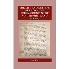 (英文圖書) The Life and Letters of Lady Anne Percy Countess of Northumberland (1536-1591) 精裝版, Catholic Record Society, 英文