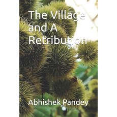 (英文圖書) The Village and A Retribution 平裝版, Independently Published, 英文